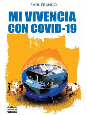 cover image of Mi vivencia con covid-19